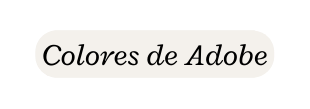 Colores de Adobe